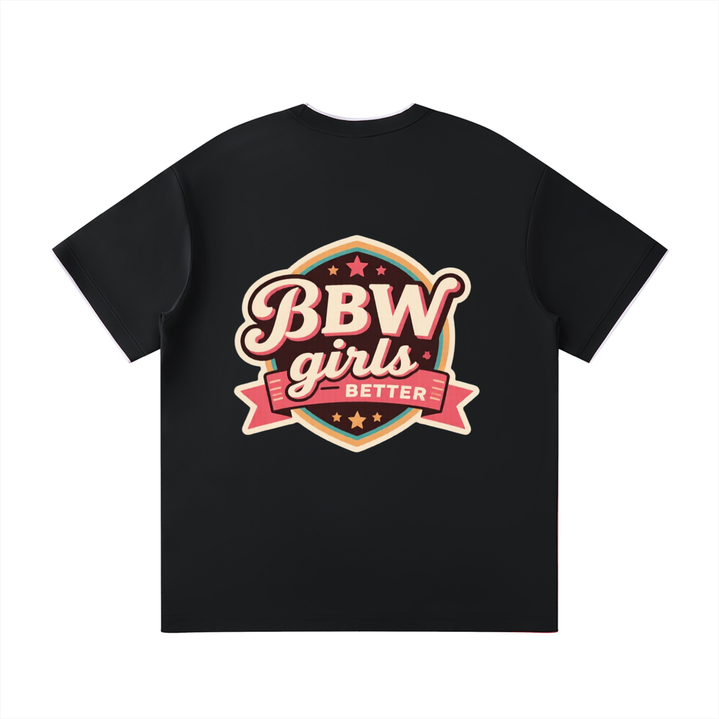 BBW girls better Unisex Regular Fit T-Shirt