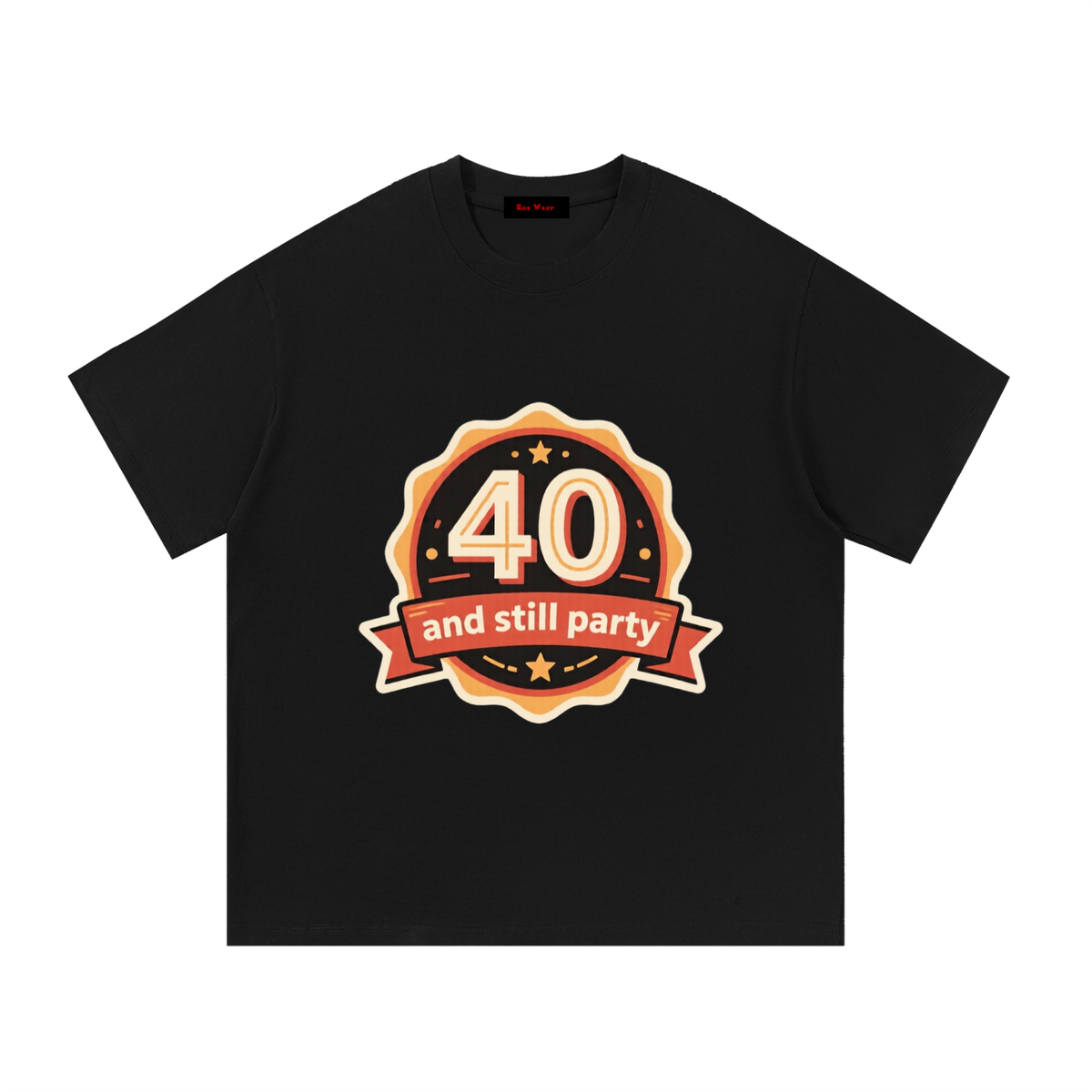 40 and still party Essential Cotton T-Shirt