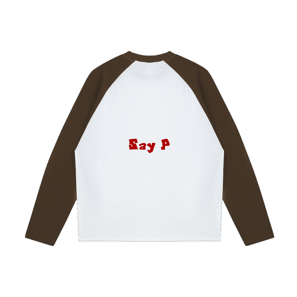 Say pimp Raglan Long-Sleeve T-Shirt