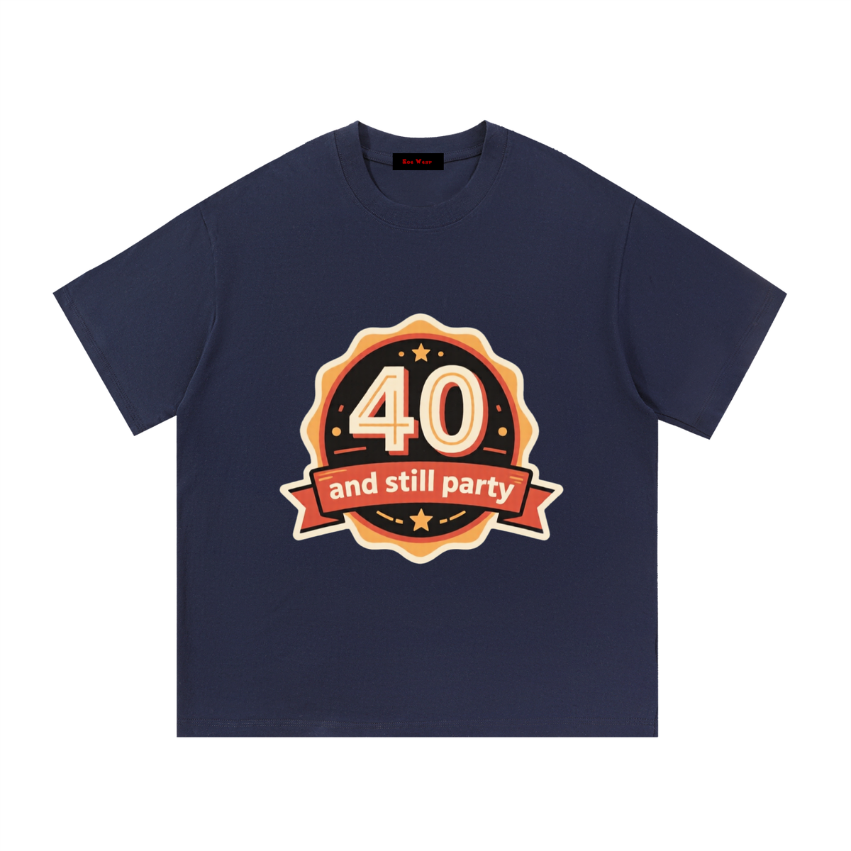 40 and still party Essential Cotton T-Shirt