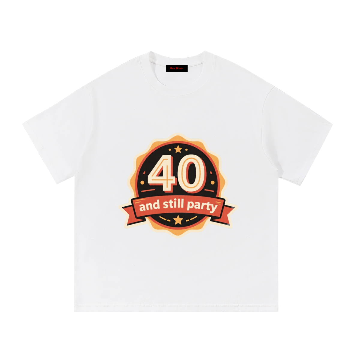40 and still party Essential Cotton T-Shirt